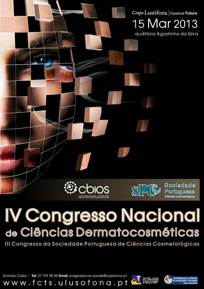 IV Congresso Nacional de Ciências Dermatocosmética/ III Congresso da SPCC